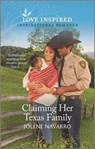 Claiming Her Texas Family: An Uplifting Inspirational Romance - NAVARRO,  Jolene - 9781335585158