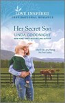 Her Secret Son: An Uplifting Inspirational Romance - Linda Goodnight - 9781335585332