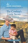 The Cowboy's Little Secret - Jill Kemerer - 9781335587091