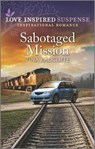 Sabotaged Mission - RADCLIFFE,  Tina - 9781335587176