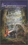 Deadly Vengeance - Jodie Bailey - 9781335587602
