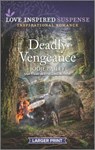 Deadly Vengeance - Jodie Bailey - 9781335588326