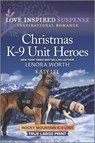 Christmas K-9 Unit Heroes - WORTH,  Lenora - 9781335588746