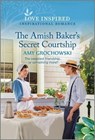 The Amish Baker's Secret Courtship: An Uplifting Inspirational Romance - Amy Grochowski - 9781335597274