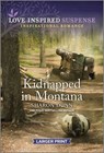 Kidnapped in Montana - Sharon Dunn - 9781335599575