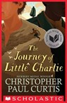 The Journey of Little Charlie - Christopher Paul Curtis - 9781338164008