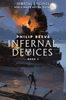Reeve, P: Infernal Devices (Mortal Engines, Book 3) - Philip Reeve - 9781338201147