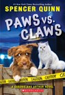 Paws vs. Claws (an Arthur and Queenie Mystery) - Spencer Quinn - 9781338245813