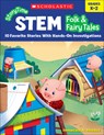 Storytime Stem: Folk & Fairy Tales - Immacula A. Rhodes - 9781338316971