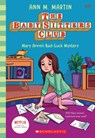Mary Anne's Bad Luck Mystery (The Baby-Sitters Club #17) - Ann M. Martin - 9781338755510