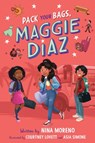 Pack Your Bags, Maggie Diaz - Nina Moreno - 9781338818611