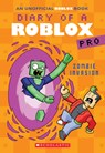 Zombie Invasion (Diary of a Roblox Pro #5: An Afk Book): Volume 5 - Ari Avatar - 9781339008615
