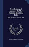 Questions and Answers on the National Electrical Code - MCLOUGHLIN,  Thomas Stanislaus - 9781340425708