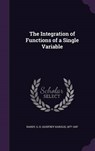 The Integration of Functions of a Single Variable - HARDY,  G. H. 1877-1947 - 9781342050908
