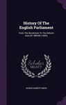 History of the English Parliament - SMITH,  George Barnett - 9781342374530