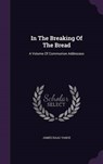 In the Breaking of the Bread - VANCE,  James Isaac - 9781342540751