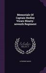 Memorials of Captain Hedley Vicars Ninety-Seventh Regiment - MARSH,  Catherine - 9781342548610