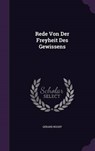 Rede Von Der Freyheit Des Gewissens - NOODT,  Gerard - 9781342673015