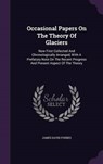 Occasional Papers on the Theory of Glaciers - FORBES,  James David - 9781342939432