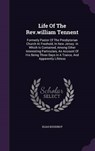 Life of the REV.William Tennent - BOUDINOT,  Elias - 9781343042377