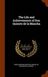 The Life and Achievements of Don Quixote de La Mancha - MOTTEUX,  Peter Anthony - 9781344048590