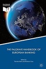 The Palgrave Handbook of European Banking - Thorsten Beck ; Barbara Casu - 9781349705481