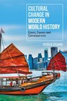 Cultural Change in Modern World History - PROFESSOR PETER N. (GEORGE MASON UNIVERSITY,  USA) Stearns - 9781350054332
