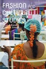 Fashion and Cultural Studies - Susan B. (University of California Kaiser ; Denise N. (Assistant Professor Green - 9781350104686