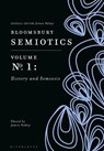Bloomsbury Semiotics Volume 1 - Jamin (Ryerson University Pelkey - 9781350139282