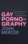 Gay Pornography - John (Birmingham City University Mercer - 9781350186842