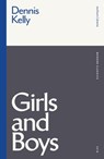 Girls and Boys - Dennis (Author) Kelly - 9781350200692