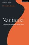 Nautanki - Devendra (California State University Sharma - 9781350296763
