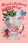 Revolutionary Women: A Lauren Gunderson Play Collection - Lauren Gunderson - 9781350401587
