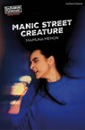 Manic Street Creature - Maimuna Memon - 9781350457485