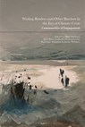 Writing Borders and Other Barriers in the Era of Climate Crisis - Dr Olga (Postdoctoral Researcher Michael ; Alan Rice ; Ludmila (Ovidius University Martanovschi - 9781350499195