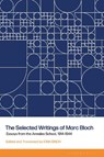 The Selected Writings of Marc Bloch - Iona Singh - 9781350513433