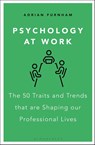 Psychology at Work - 2 Adrian Furnham - 9781350592001