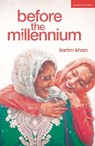 Before the Millennium - Karim Khan - 9781350614055