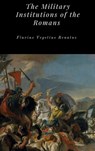 The Military Institutions of the Romans - Flavius Vegetius Renatus - 9781365714337