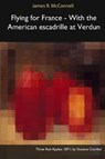 Flying for France - MCCONNELL,  James R. - 9781366495778
