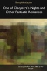One of Cleopatra's Nights and Other Fantastic Romances - GAUTIER,  Theophile - 9781366512888