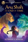Aru Shah and the End of Time (A Pandava Novel, Book 1) - Roshani Chokshi - 9781368012355