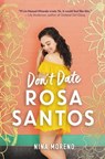 Don't Date Rosa Santos - Nina Moreno - 9781368046114