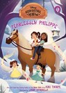Fearlessly Philippe: Princess Belles Horse (Disneys Horsetail Hollow, Book 3) - Kiki Thorpe - 9781368073967