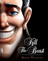 Valentino, S: Kill the Beast - Serena Valentino - 9781368076593