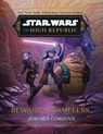 Star Wars: The High Republic: Beware the Nameless - Zoraida Cordova - 9781368095198