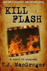 Kill Flash - T. J. MacGregor - 9781370094578
