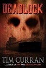 Deadlock - Tim Curran - 9781370143863