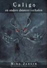 Caligo en andere duistere verhalen - Mike Jansen - 9781370203598