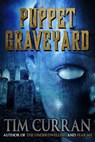 Puppet Graveyard - Tim Curran - 9781370290789
